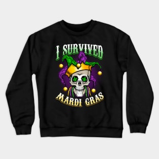 I Survived Mardi Gras Crewneck Sweatshirt